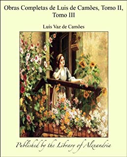 Livro Obras Completas de Luis de Camñes, Tomo II, Tomo III