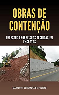 Livro Obras de Contenção: Um estudo sobre suas técnicas em encostas