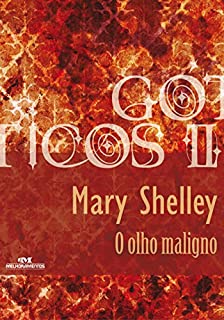 O Olho Maligno (Coleção Góticos Livro 17)