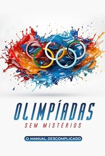 Livro Olimpíadas Sem Mistérios: O Manual Descomplicado