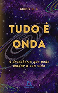 Livro Tudo é Onda: A descoberta que pode mudar a sua vida