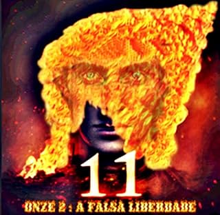 Livro ONZE 2 : A FALSA LIBERDADE