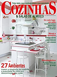 Livro Opções de mesas e cadeiras para cozinhas e salas de almoço.: Casa & Ambiente - Cozinhas & Salas de Almoço Edição 12