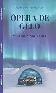 Livro Ópera de Gelo