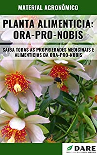 Livro ORA-PRO-NOBIS | Propriedades medicinais e Alimenticias