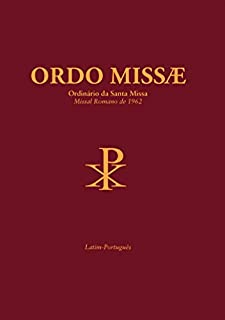 Ordo Missae: Ordinário da Santa Missa