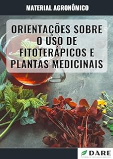 Livro ORIENTAÇÕES PARA O USO DE FITOTERÁPICOS E PLANTAS MEDICINAIS