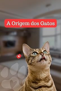 Livro A Origem dos Gatos: A Surpreendente História da Domesticação dos Gatos