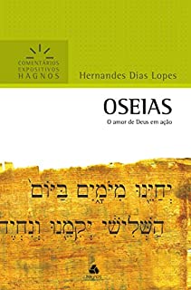 Livro Oseias: O amor de Deus em ação (Comentários expositivos Hagnos)