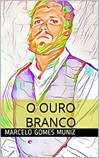 Livro O Ouro Branco