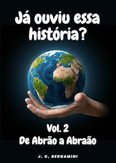 Livro Já ouviu essa história?: Vol. 2 - De Abrão a Abraão