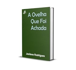 Livro A OVELHA QUE FOI ACHADA