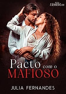 Livro Pacto com o Mafioso: Os Seis Elementos