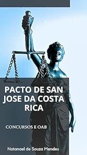 Livro Pacto de San Jose da Costa Rica : para concursos e OAB