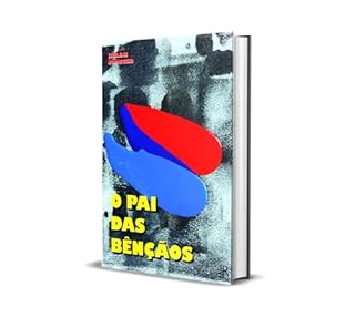 Livro O PAI DAS BÊNÇÃOS