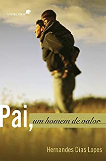 Livro Pai, um homem de valor