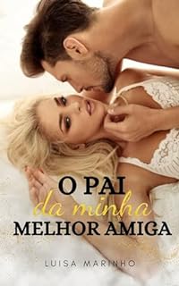 Livro O PAI DA MINHA MELHOR AMIGA