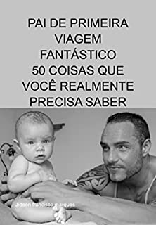 Livro Pai De Primeira Viagem Fantástico