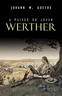 Livro A Paixão do Jovem Werther