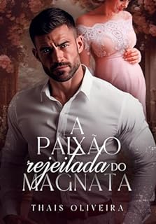 Livro A paixão rejeitada do magnata