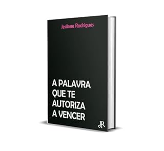 Livro A PALAVRA QUE TE AUTORIZA A VENCER