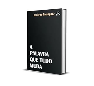 Livro A PALAVRA QUE TUDO MUDA