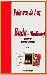 Livro Palavras de Luz: Buda - Budismo