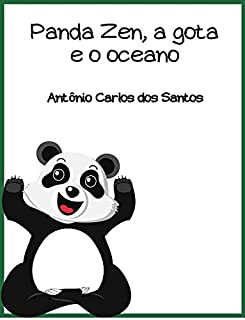 Livro Panda Zen, a gota e o oceano (Coleção Ciência e espiritualidade para crianças Livro 14)