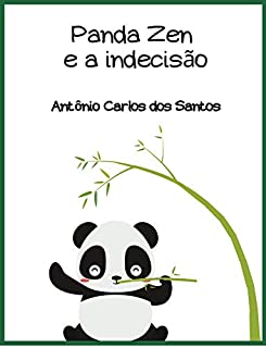 Livro Panda Zen e a indecisão (Coleção Ciência e espiritualidade para crianças Livro 15)