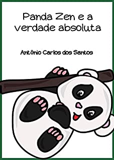 Livro Panda Zen e a verdade absoluta (Coleção Ciência e espiritualidade para crianças Livro 6)