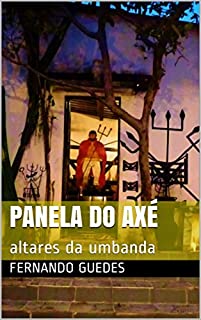 Livro Panela do axé: altares da umbanda