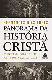 Livro Panorama da história cristã: As Intervenções De Deus Na História