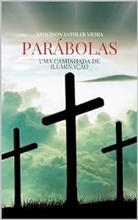 Livro PARÁBOLAS : Uma Caminhada de Iluminação