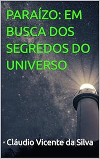 PARAÍZO: EM BUSCA DOS SEGREDOS DO UNIVERSO