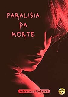 Livro Paralisia da morte (Contos da coletânea Reunião maldita)