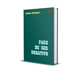 Livro PARE DE SER NEGATIVO