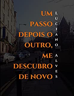 Livro Um passo depois o outro, me descubro de novo