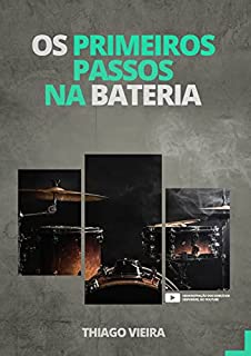 Os Primeiros Passos na Bateria