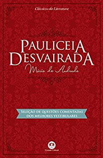 Livro Pauliceia desvairada - Com questões comentadas de vestibular