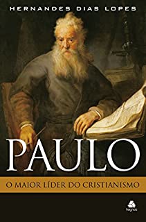 Livro Paulo - o maior líder do cristianismo