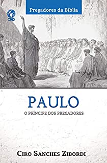 Livro Paulo: o Príncipe dos Pregadores