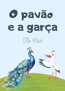 Livro O pavão e a garça (Clássicos da literatura infantil)