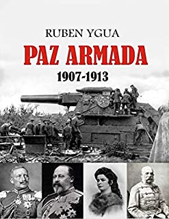 Livro PAZ ARMADA : 1907-1913