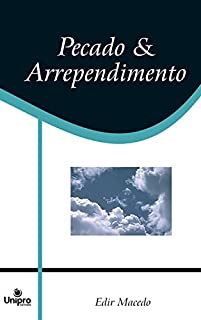 Livro Pecado e Arrependimento (Série Caráter de Deus)