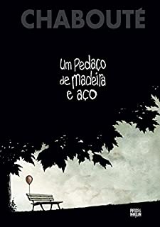 Livro Um Pedaço de Madeira e Aço