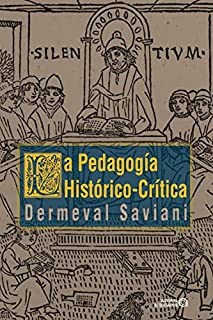 Pedagogia Histórico-crítica, Quadragésimo Ano: Novas Aproximações ...