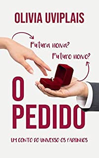 Livro O Pedido: Um conto de Os Padrinhos