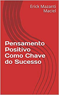 Livro Pensamento Positivo Como Chave do Sucesso