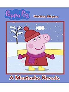 Livro Peppa Pig Livro a montanha nevada