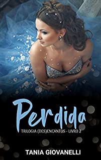 Livro Perdida: Na floresta ((Des) encantos Livro 2)